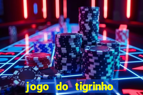 jogo do tigrinho da casa chinesa